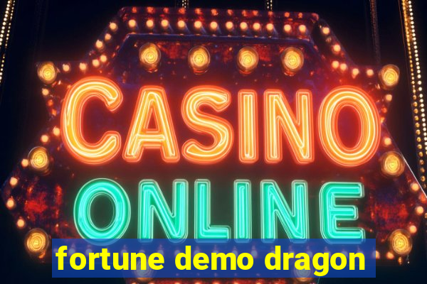 fortune demo dragon